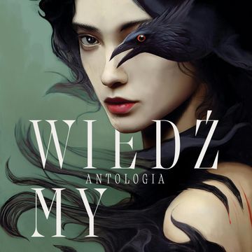 Wiedźmy. Antologia opowiadań audiobook, zespół autorów