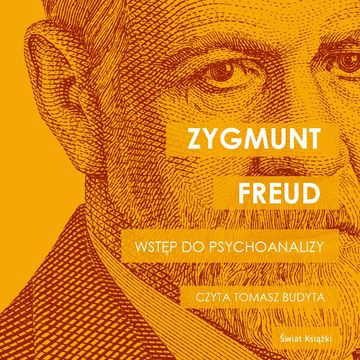 Wstęp do psychoanalizy audiobook, Zygmunt Freud