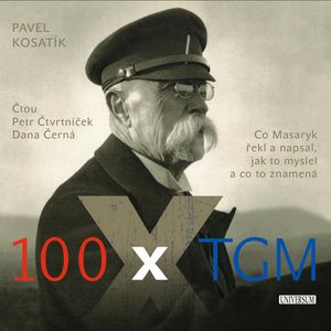 100 x TGM, Pavel Kosatík