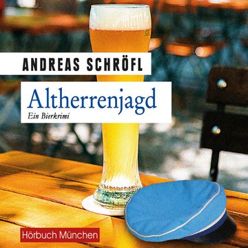 Altherrenjagd audiobook, Andreas Schröfl
