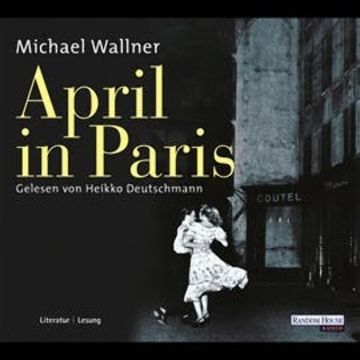 April in Paris audiobook, Michael Wallner