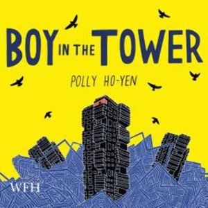 Boy in the Tower, Polly Ho-Yen