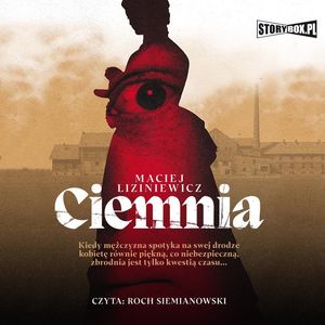 Ciemnia, Maciej Liziniewicz