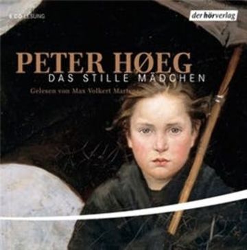 Das stille Mädchen audiobook, Peter Hoeg