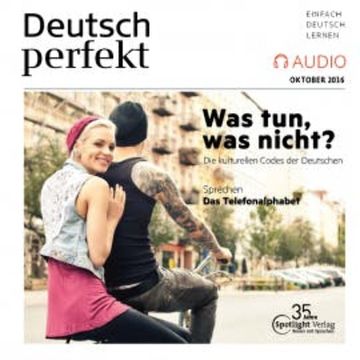 Deutsch lernen Audio - was tun, was nicht? audiobook, Spotlight Verlag