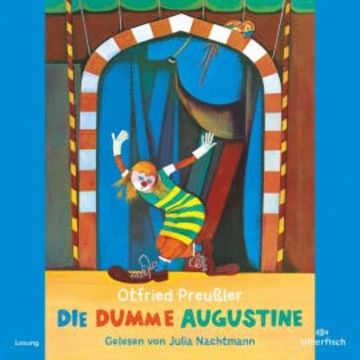Die dumme Augustine audiobook, Otfried Preußler
