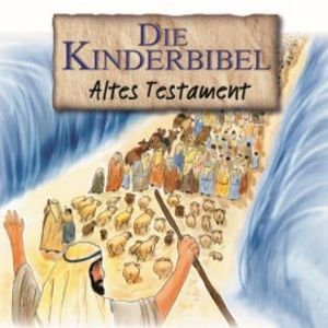 Die Kinderbibel - Altes Testament, Die Bibel