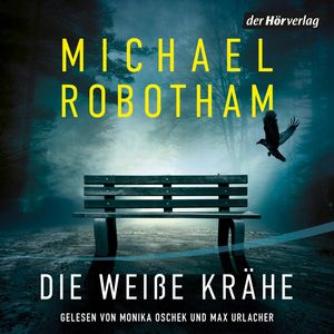 Die weiße Krähe, Michael Robotham