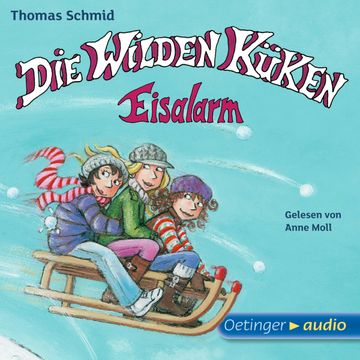 Die Wilden Küken 2 - Eisalarm audiobook, Thomas Schmid