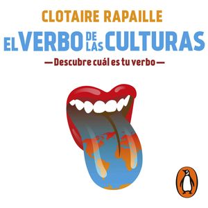 El verbo de las culturas, Clotaire Rapaille