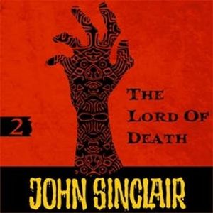 The Lord of Death (John Sinclair - Demon Hunter 2), Jason Dark