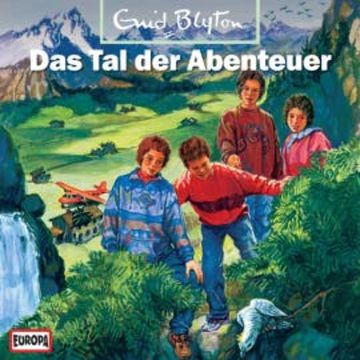 Folge 03: Das Tal der Abenteuer audiobook, Enid Blyton