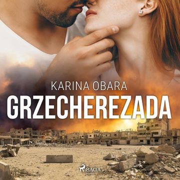Grzecherezada audiobook, Karina Obara