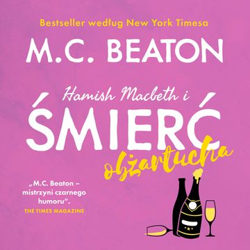 Hamish Macbeth i śmierć obżartucha. Tom 8 audiobook, M.C. Beaton