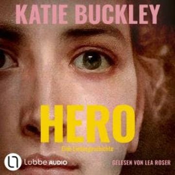Hero (Ungekürzt) audiobook, Katie Buckley