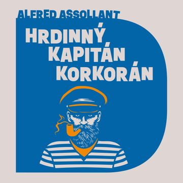Hrdinný kapitán Korkorán audiobook, Alfred Assollant