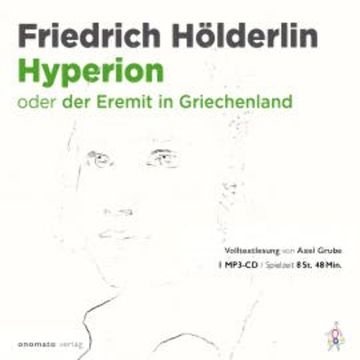 Hyperion oder Der Eremit in Griechenland audiobook, Friedrich Hölderlin