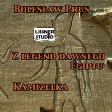 Kamizelka. Z legend dawnego Egiptu audiobook, Bolesław Prus