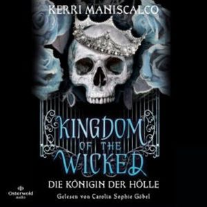 Kingdom of the Wicked – Die Königin der Hölle (Kingdom of the Wicked 2), Kerri Maniscalco