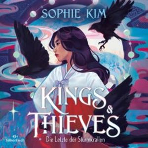 Kings & Thieves 1: Die Letzte der Sturmkrallen, Sophie Kim