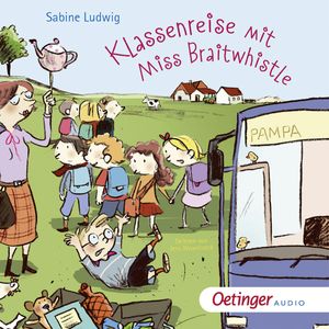 Klassenreise mit Miss Braitwhistle, Sabine Ludwig