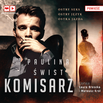 Komisarz audiobook, Paulina Świst