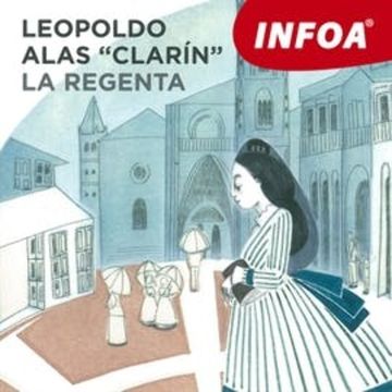 La Regenta audiobook, Leopoldo Alas y Ureña