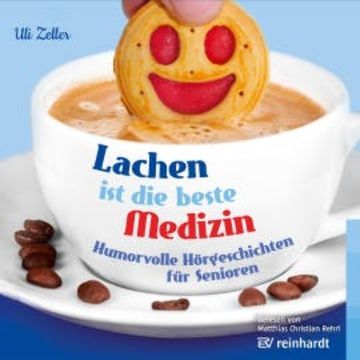 Lachen ist die beste Medizin audiobook, Uli Zeller