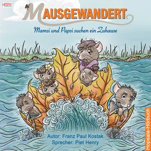 Mausgewandert, Franz Paul Kostak