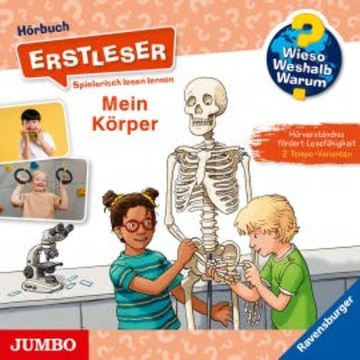 Mein Körper [Wieso? Weshalb? Warum? ERSTLESER Folge 15] audiobook, Sandra Noa