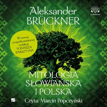 Mitologia słowiańska i polska audiobook, Aleksander Brückner