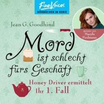 Mord ist schlecht fürs Geschäft - Honey Driver ermittelt, Band 1 (ungekürzt) audiobook, Jean G. Goodhind