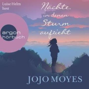Nächte, in denen Sturm aufzieht (Ungekürzte Lesung) audiobook, Jojo Moyes