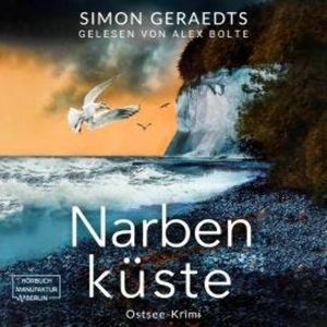 Narbenküste - Sophie Jensen ermittelt, Band 6 (ungekürzt), Simon Geraedts