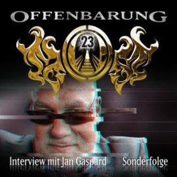 Offenbarung 23, Sonderfolge: Interview mit Jan Gaspard audiobook, Jan Gaspard