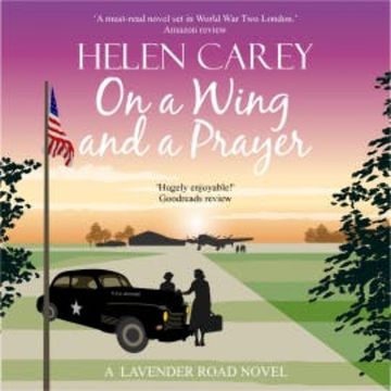On a Wing and a Prayer audiobook, Helen Carey