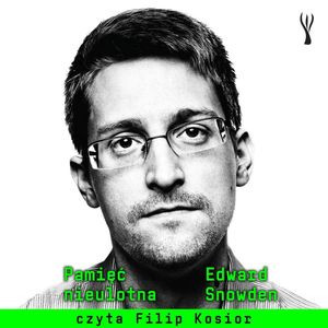 Pamięć nieulotna, Edward Snowden