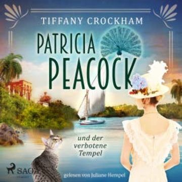 Patricia Peacock und der verbotene Tempel audiobook, Tiffany Crockham