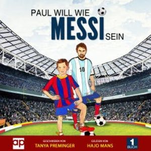 Paul will wie Messi sein, Tanya Preminger