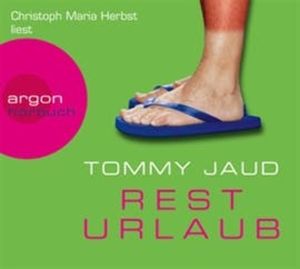 Resturlaub, Tommy Jaud