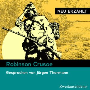 Robinson Crusoe – neu erzählt, Daniel Defoe