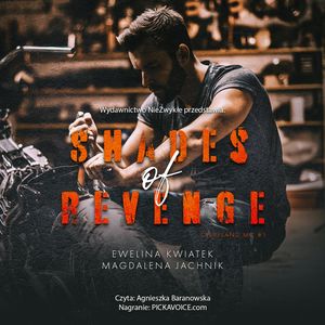 Shades of Revenge, Ewelina Kwiatek, Magdalena Jachnik