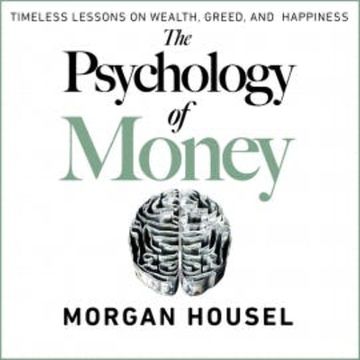 The Psychology of Money audiobook, Morgan Housel