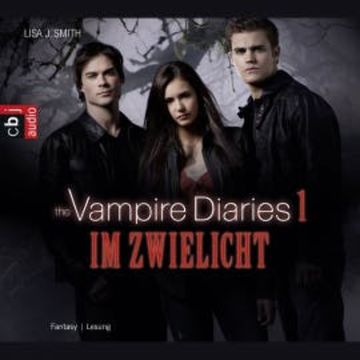 The Vampire Diaries - Im Zwielicht audiobook, Lisa J. Smith