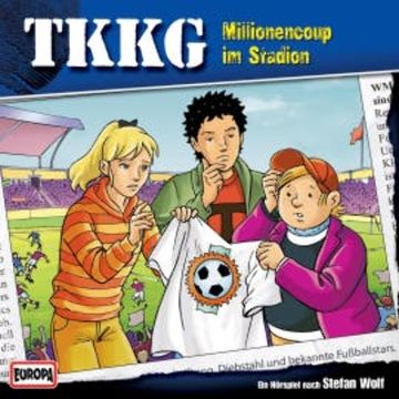 TKKG - Folge 168: Millionencoup im Stadion audiobook, Corinna Harder