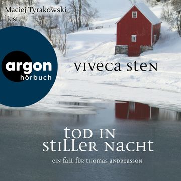 Tod in stiller Nacht - Ein Fall für Thomas Andreasson - Thomas Andreasson ermittelt, Band 6 (Ungekürzte Lesung) audiobook, Viveca Sten