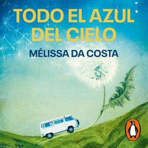 Todo el azul del cielo, Mélissa Da Costa