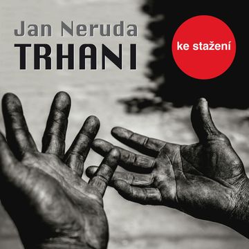 Jan Neruda: Trhani audiobook, Jan Neruda