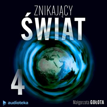 Znikający świat. Odcinek 4: Malediwy, Barbados, Wyspy Marshalla, Galapagos audiobook, Małgorzata Gołota