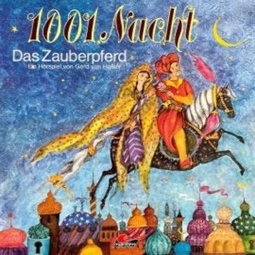 1001 Nacht - Das Zauberpferd audiobook, Gerd von Haßler